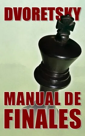 Cover of Manual de finales de Dvoretsky, the Spanish edition of Dvoretsky's Endgame Manual